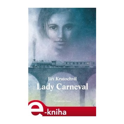 Lady Carneval - Jiří Kratochvil – Hledejceny.cz