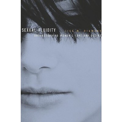 Sexual Fluidity - L. Diamond