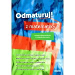 Odmaturuj z matematiky 2 základy diferenciálního a integrálního počtu – Hledejceny.cz