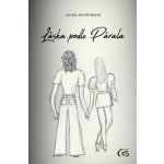 Láska podle Párala - Jarka Jendrisková – Hledejceny.cz