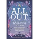 All Out: The No-Longer-Secret Stories of Queer Teens Throughout the Ages – Hledejceny.cz