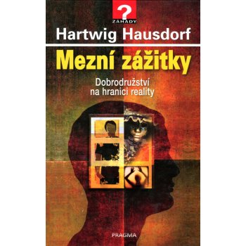 Mezní zážitky - Hausdorf Hartwig