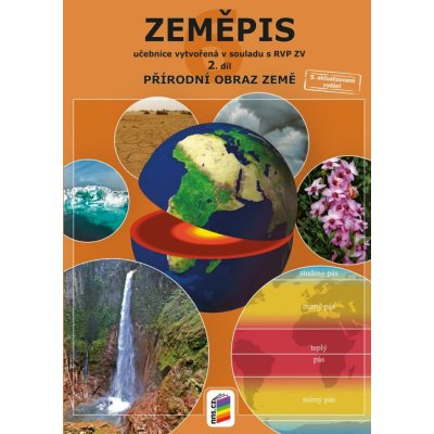 Zeměpis 6, 2. díl - Přírodní obraz Země - Učebnice