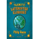 Tajemství saténových klobouků - Philip Reeve,David Wyatt – Hledejceny.cz