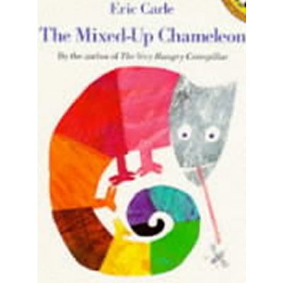 The Mixed-up Chameleon - Eric Carle