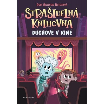 Strašidelná knihovna 9 - Duchové v kině - Butlerová Dori Hillestad