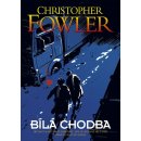 Bílá chodba Fowler Christopher