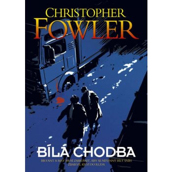 Bílá chodba Fowler Christopher