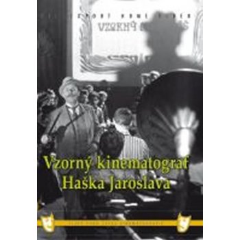 Lipský Oldřich: Vzorný kinematograf Haška Jaroslava DVD