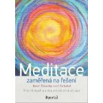 Meditace zaměřená na řešení – Hledejceny.cz