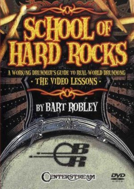 Bart Robley: School of Hard Rocks DVD