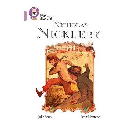 Nicholas Nickleby Collins Big Cat - Band 18/Pearl - Berry,... – Zbozi.Blesk.cz