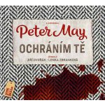 Ochráním tě - Peter May - - Jiří Dvořák – Hledejceny.cz