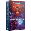 Desková hra GW Warhammer The Iron Kingdom Paperback