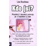 Kdo jsi? - Lise Bourbeau – Hledejceny.cz