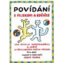 Povídání o pejskovi a kočičce - Čapek Josef