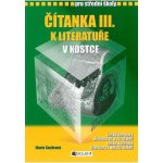 Čítanka III k literatuře v kostce pro SŠ /přepracované - Sochrová Marie – Zboží Dáma