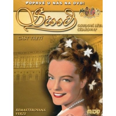 Sissi - Osudová léta císařovny - část třetí DVD