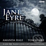 Jane Eyre : A BBC Radio 4 full-cast dramatisation - Charlotte Brontë, Rachel Joyce – Hledejceny.cz