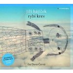 Rybí krev - Jiří Hájíček, Dana Černá – Zbozi.Blesk.cz