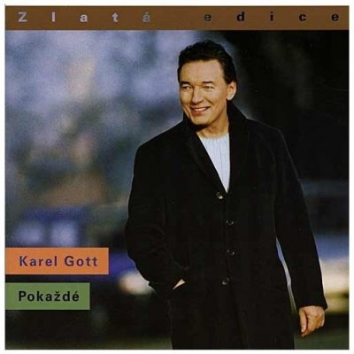 Gott Karel - Pokaždé - zlatá edice CD – Hledejceny.cz