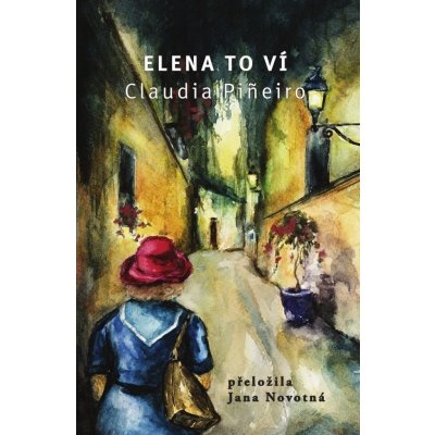 Elena to ví - Claudia Piñeiro – Zboží Mobilmania