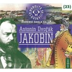Nebojte se klasiky! - 23 Antonín Dvořák Jakobín – Hledejceny.cz