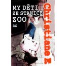 My děti ze stanice ZOO