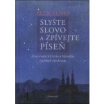 Slyšte slovo a zpívejte písně – Hledejceny.cz