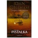 Píšťalka - Grisham John