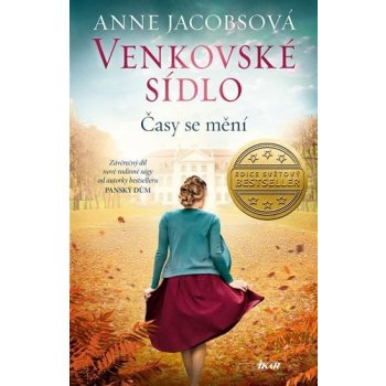 Venkovské sídlo Časy se mění 3 - Anne Jacobs