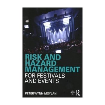 Risk and Hazard Management for Festivals and Events