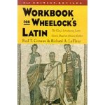 Workbook for Wheelock's Latin, 3rd Edit - P. Comeau – Hledejceny.cz