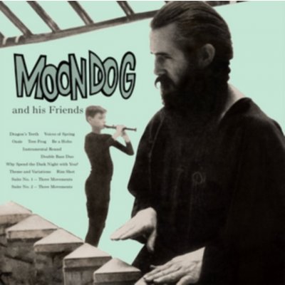 Moondog and His Friends - Moondog CD – Hledejceny.cz