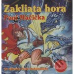 Zakliata hora, Pani mačička - Oľga Janíková – Hledejceny.cz