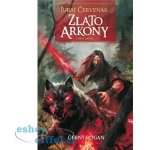 Zlato Arkony - Juraj Červenák – Hledejceny.cz