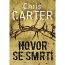 Hovor se smrtí - Chris Carter