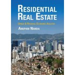 Residential Real Estate: Urban & Regional Economic Analysis Nanda AnupamPaperback – Zbozi.Blesk.cz