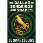 The Ballad of Songbirds and Snakes a Hunger Games Novel – Hledejceny.cz
