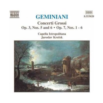 Francesco Geminiani - Concerti Grossi Op.3 Nr.5 & 6;op.7 Nr.1-6 CD – Hledejceny.cz