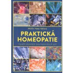 Praktická homeopatie - Využití dvanácti biochemických solí Hana Váňová – Hledejceny.cz