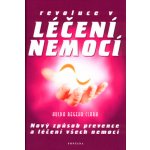 REVOLUCE V LÉČENÍ NEMOCÍ - Clark,Hulda Regehr – Hledejceny.cz