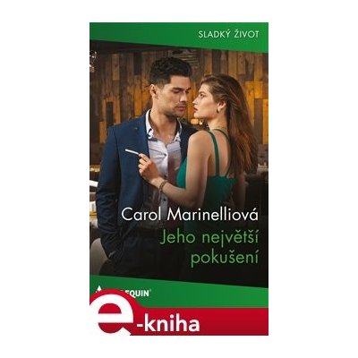 Jeho největší pokušení - Carol Marinelliová