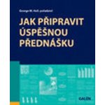 Jak připravit úspěšnou přednášku – Hledejceny.cz