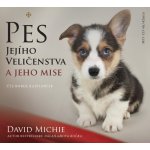 Pes jejího veličenstva - David Michie – Hledejceny.cz