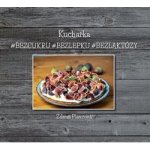 Kuchařka # bez cukru # bez lepku # bez laktózy – Hledejceny.cz