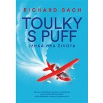 Toulky s Puff. Lehká hra života a smrti - Richard Bach – Hledejceny.cz