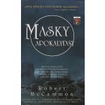 Masky apokalypsy - Robert McCammon – Zbozi.Blesk.cz