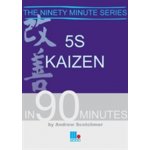5S Kaizen in 90 Minutes Andrew Scotchmer – Hledejceny.cz