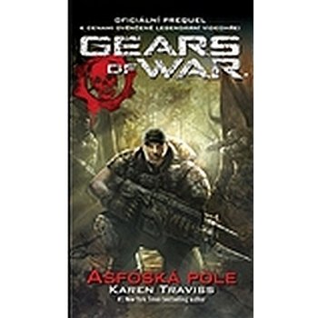 Gears of War: Asfoská pole - Karen Traviss